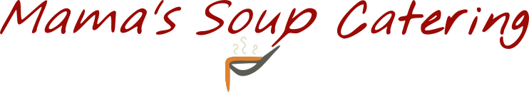 Mamas Soup Catering